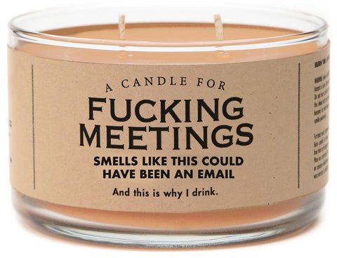 A Candle For Fucking Meetings