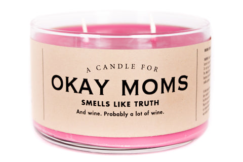 A Candle For Okay Moms